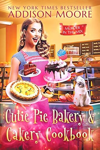 Cutie Pie Bakery and Cakery Cookbook