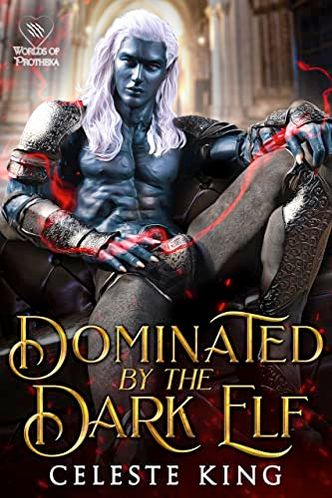Dominted by the Dark Elf
