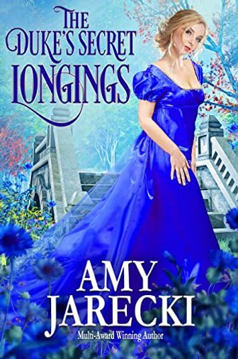 The Duke's Secret Longings