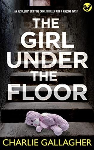 The Girl Under The Floor