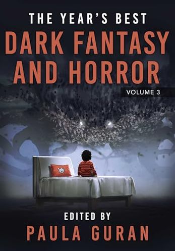 The Year's Best Dark Fantasy and Horror, Volume 3
