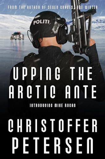 Upping the Arctic Ante