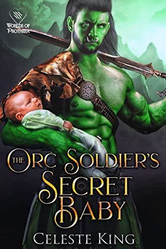 The Orc Soldier's Secret Baby