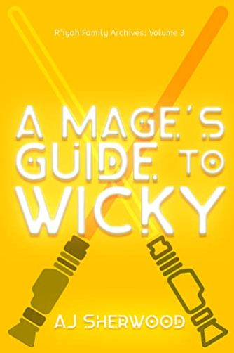 A Mage's Guide to Wicky