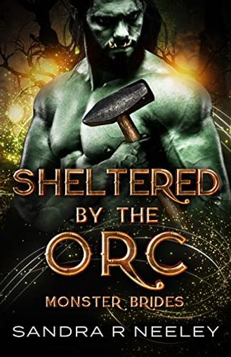 Sheltered by the Orc