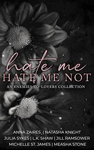 Hate Me, Hate Me Not