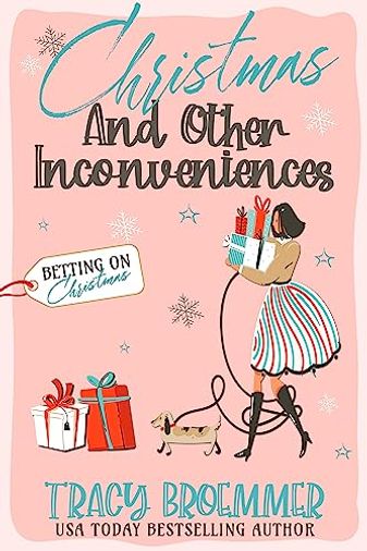 Christmas and Other Inconveniences