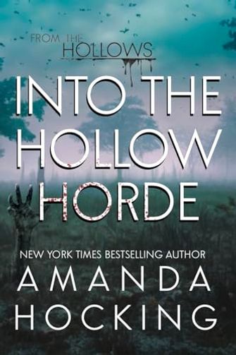 Into the Hollow Horde