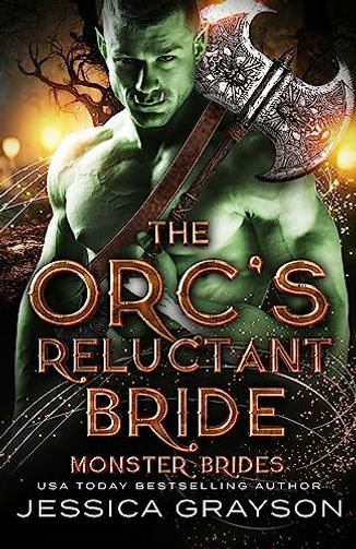 The Orc's Reluctant Bride