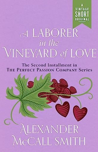 A Laborer in the Vineyard of Love