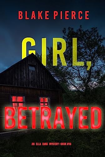 Girl, Betrayed
