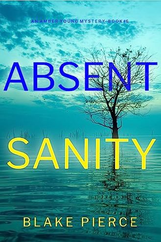 Absent Sanity