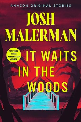 It Waits in the Woods