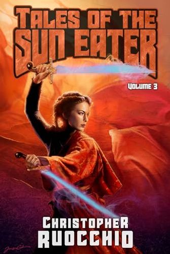 Tales of the Sun Eater, Vol. 3