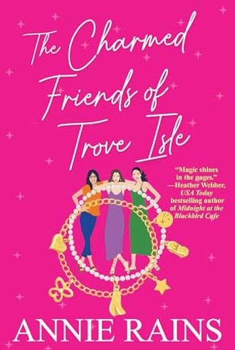 The Charmed Friends of Trove Isle