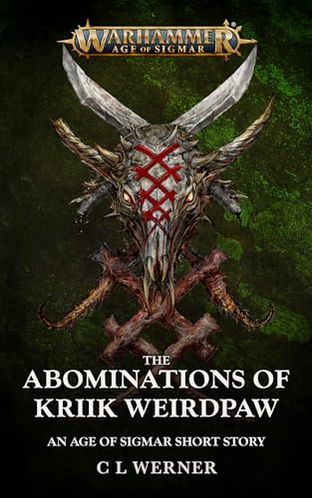 The Abominations Of Kriik Weirdpaw