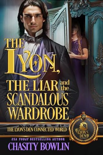 The Lyon, The Liar and The Scandalous Wardrobe