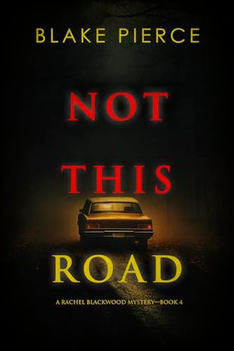 Not This Road