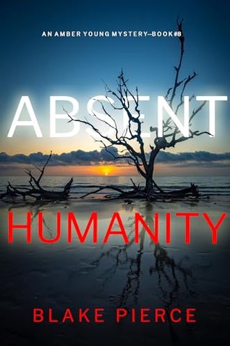 Absent Humanity