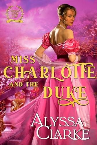 Miss Charlotte and the Duke