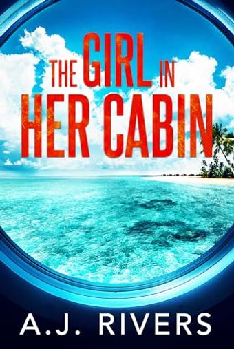 The Girl in Her Cabin