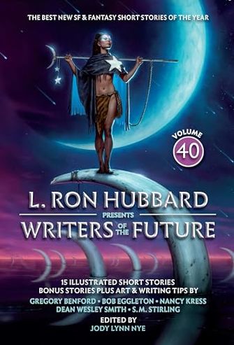 L. Ron Hubbard Presents: Writers of the Future 40