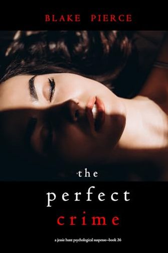 The Perfect Crime