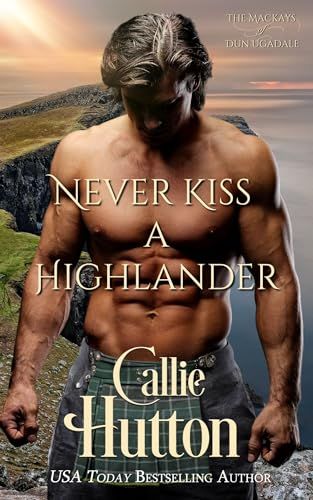Never Kiss a Highlander