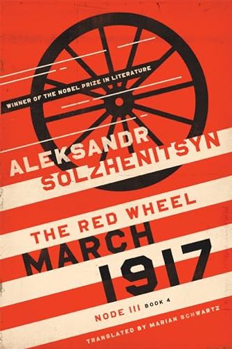 March 1917: The Red Wheel, Node III, Book 4