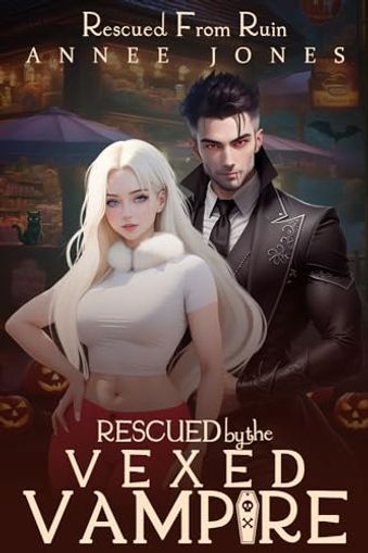 Rescued by the Vexed Vampire