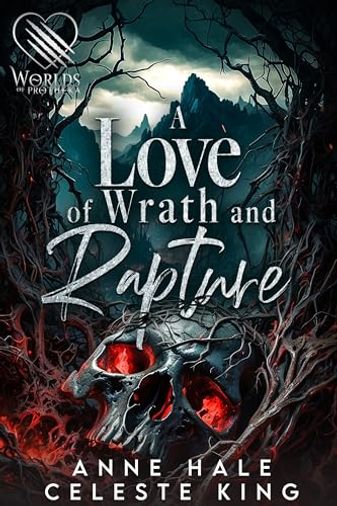 A Love of Wrath and Rapture