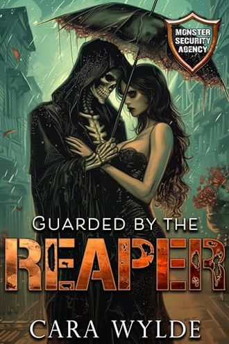Guarded by the Reaper