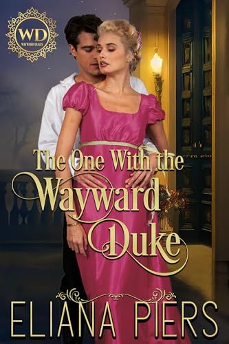 The One With the Wayward Duke