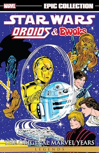 The Original Marvel Years - Droids & Ewoks