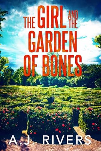 The Girl and the Garden of Bones
