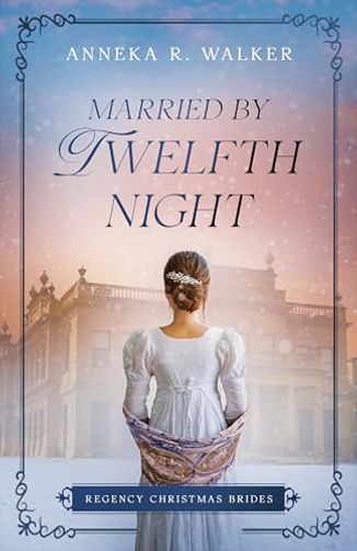 Married by Twelfth Night