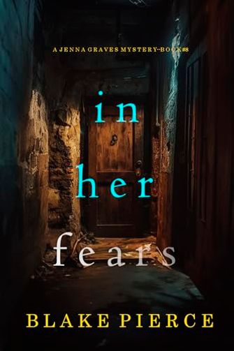 In Her Fears