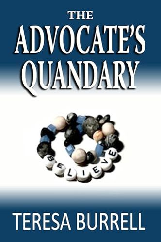 The Advocate's Quandary