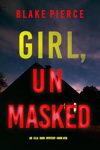 Girl, Unmasked
