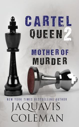 Cartel Queen 2: Mother of Murder