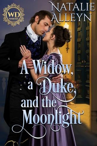 A Widow, a Duke, and the Moonlight