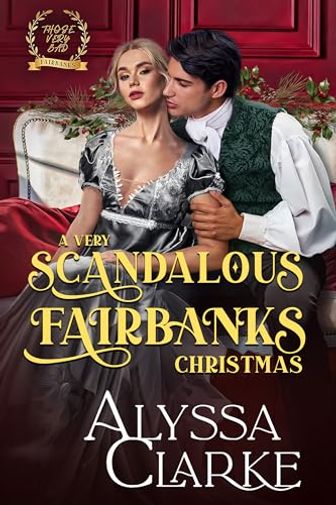 A Very Scandalous Fairbanks Christmas