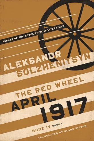 April 1917: The Red Wheel, Node IV, Book 1