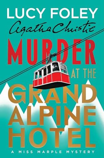 Murder at the Grand Alpine Hotel Series