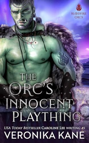 The Orc's Innocent Plaything