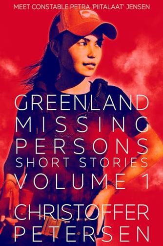 Greenland Missing Persons Short Stories, Volume 1