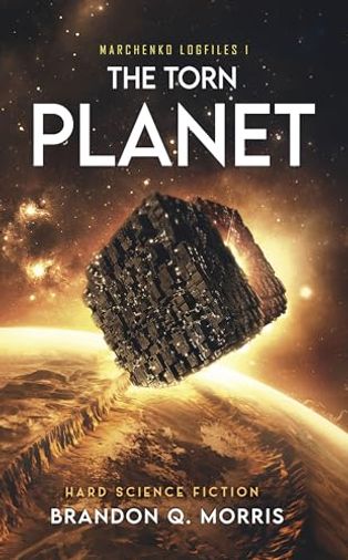 The Torn Planet: Hard Science Fiction