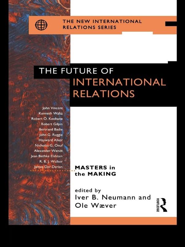 The Future of International Relations: Masters in the Making?