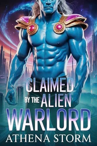 Claimed by the Alien Warlord