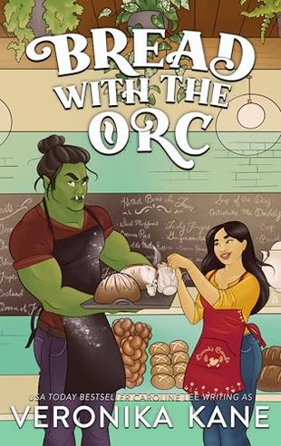 Bread with the Orc